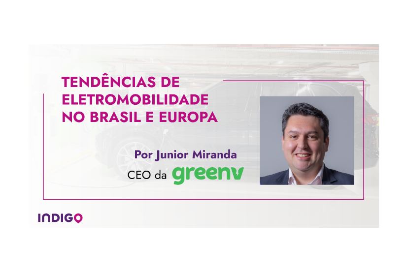 Tendências de Eletromobilidade no Brasil e na Europa